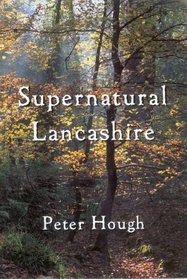 Supernatural Lancashire