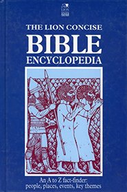 Lion Concise Bible Encyclopedia (Lion concise editions)