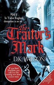 The Traitor's Mark (Thomas Treviot, Bk 2)