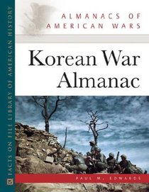 Korean War Almanac (Almanacs of American Wars)