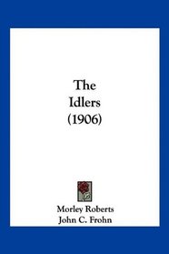 The Idlers (1906)