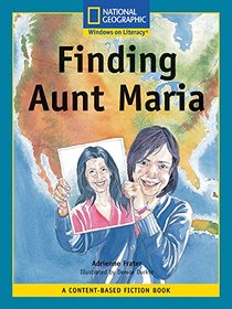 Content-Based Readers Fiction Fluent Plus (Social Studies): Finding Aunt Maria
