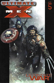 Ultimate X-Men, Vol 5: Ultimate War
