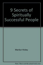9 Secrets of Spiritually Successful People