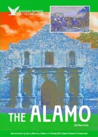 The Alamo (American Symbols & Their Meanings)