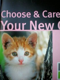 Choose & Care for Your New Cat