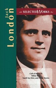 Jack London (Selected Works series)