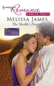 The Sheikh's Destiny (Harlequin Romance, No 4188) (Larger Print)