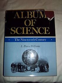 Album of Science - the Nineteenth Century