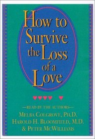How to Survive the Loss of a Love (Audio Cassette)