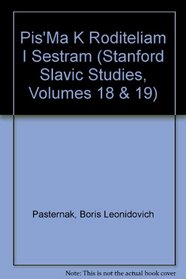 Pis'Ma K Roditeliam I Sestram (Stanford Slavic Studies, Volumes 18 & 19) (Russian Edition)