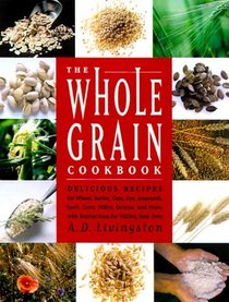 The Whole Grain Cookbook