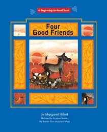 Four Good Friends (Beginning to Read-Fairy Tales and Folklore)