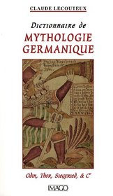 Dictionnaire de mythologie germanique (French Edition)