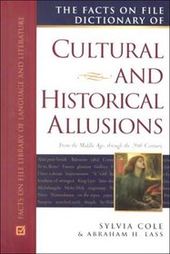 Facts on File Dictionary of Cultural and Historical Allusions: From the Middle Ages Through the 20th Century (Facts on File Library of Language and Literature)
