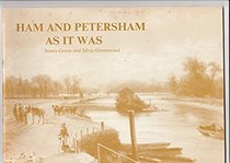 Ham and Petersham as It Was