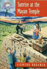 Sunrise at the Mayan Temple (A winner book)