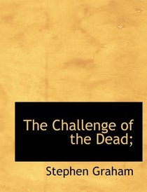 The Challenge of the Dead;