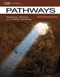 Pathways Foundations: Reading, Writing, and Critical Thinking (Pathways: Reading, Writing, & Critical Thinking)