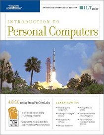 Introduction to Personal Computers [With 2 CDROMs] (ILT (Axzo Press))