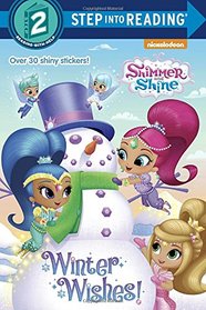 Winter Wishes! (Shimmer and Shine) (Step into Reading)