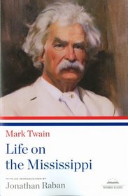 Mark Twain: Life on the Mississippi (Library of America Paperback Classics)