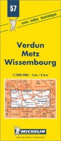 Michelin Verdun/Metz/Wissembourg, France Map No. 57 (Michelin Maps & Atlases)