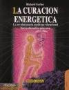La curacion energetica/ The Energetic Cure (Spanish Edition)