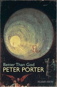 Better Than God (Picador Poetry)