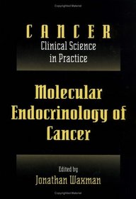 Molecular Endocrinology of Cancer