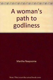 A woman's path to godliness