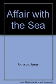 An Affair with the Sea.