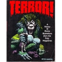 Terror!: A History of Horror Illustrations from the Pulp Magazines