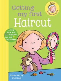 First Experiences: Getting My First Haircut
