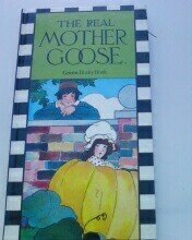 The Real Mother Goose: Green Husky Book/Book 3
