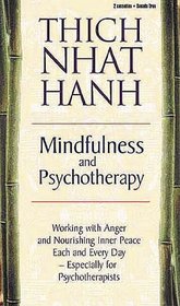 The Practice of Mindfulness in Psychotherapy