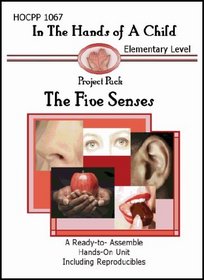 Five Senses (In the Hands of a Child: Project Pack)