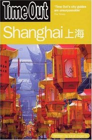 Time Out Shanghai (Time Out Guides)