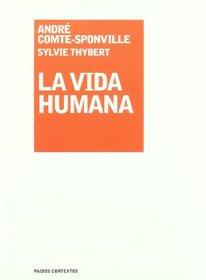 La vida humana/ The Human Life (Spanish Edition)
