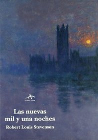 Las Nuevas Mil y Una Noches (Spanish Edition)