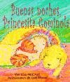 Buenas Noches, Princesita Gominola/good Night, Princess Pruney Toes (Spanish Edition)