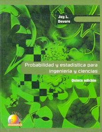 Probabilidad y Estadistica Para Ingenieria y Ciencias - 5 Edicion (Spanish Edition)