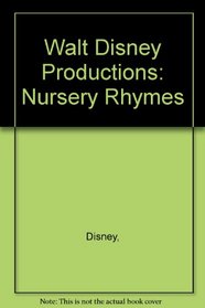 Walt Disney Productions: Nursery Rhymes