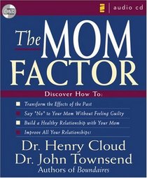 The Mom Factor