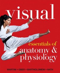 Visual Essentials of Anatomy &Physiology