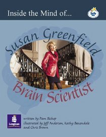 Lila:it:Independent Plus Access:inside the Mind of Susan Greenfield - Brain Scientist