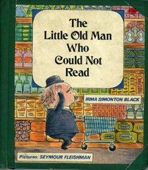 The Little Old Man Who Could Not Read