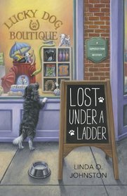 Lost Under a Ladder (Superstition, Bk 1)