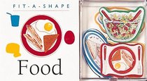 Food: (Fit-a-Shape)