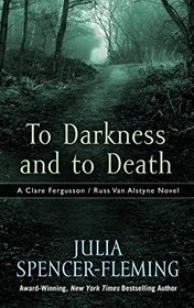 To Darkness and to Death (Rev. Clare Fergusson / Russ Van Alstyne, Bk 4) (Large Print)